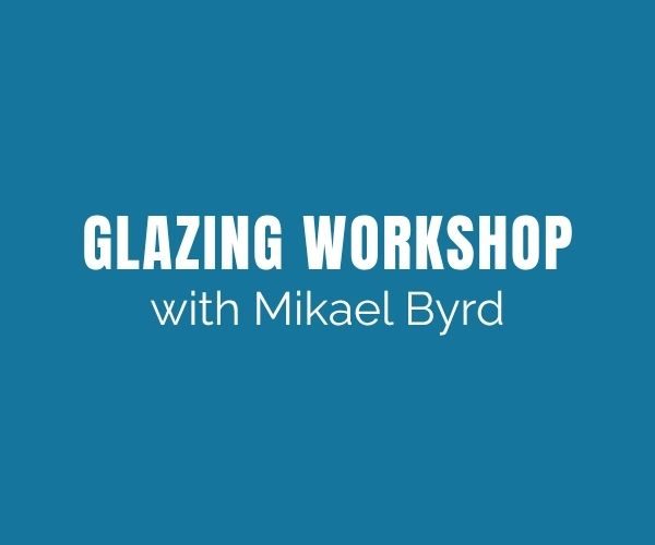 Glaze Workshop for Vase Class